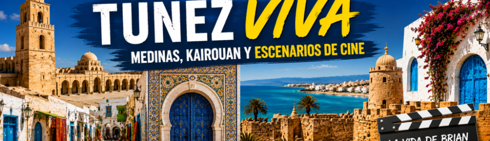 Imagen panorámica de Túnez con medinas, Kairouan, fortaleza costera y referencia cinematográfica a La vida de Brian.