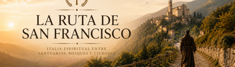 San Francisco de Asís caminando por un sendero de piedra entre montañas y bosques italianos, con una ciudad medieval y un santuario al fondo al atardecer. Imagen principal del artículo “La Ruta de San Francisco”, un viaje por santuarios, ciudades y lugares vinculados a su vida.